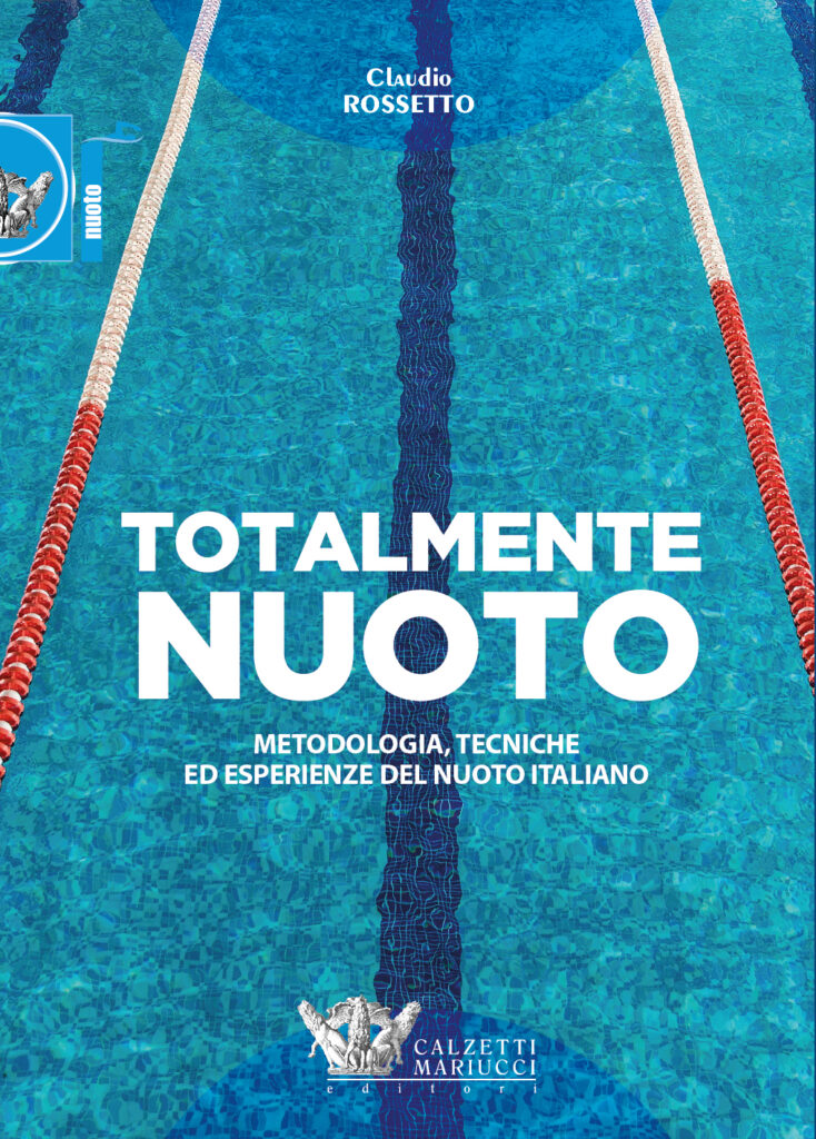 Totalmente nuoto. Metodologia, tecniche ed esperienze del nuoto italiano