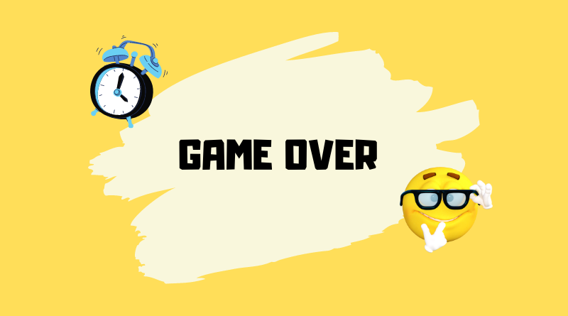 Game over! :)