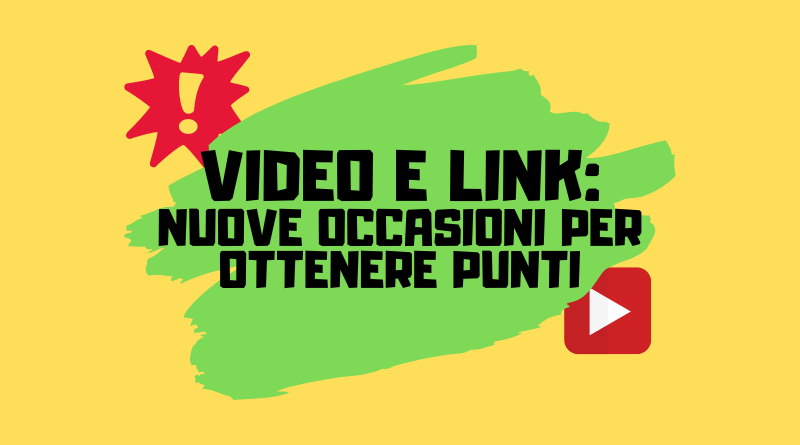 Nuove occasioni per ottenere punti!