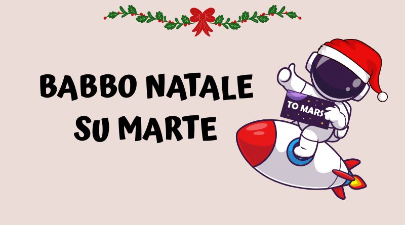 BABBO NATALE SU MARTE (+3 anni)