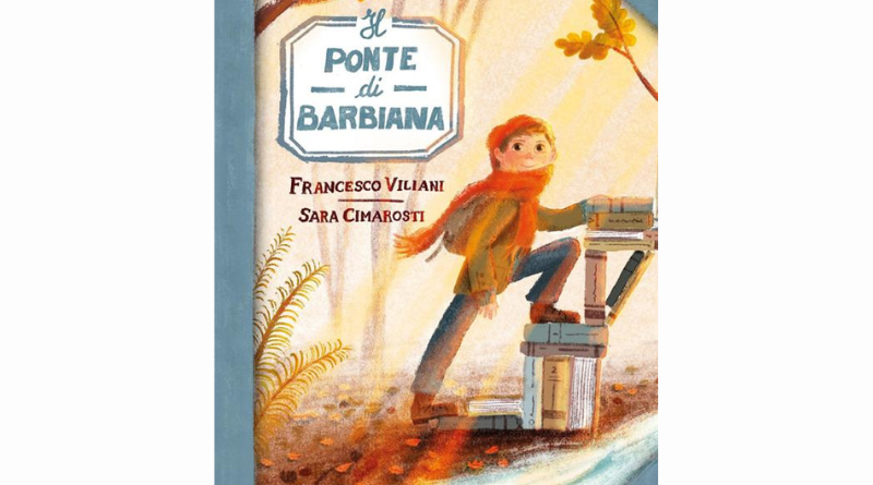 IL PONTE DI BARBIANA (+5 anni)